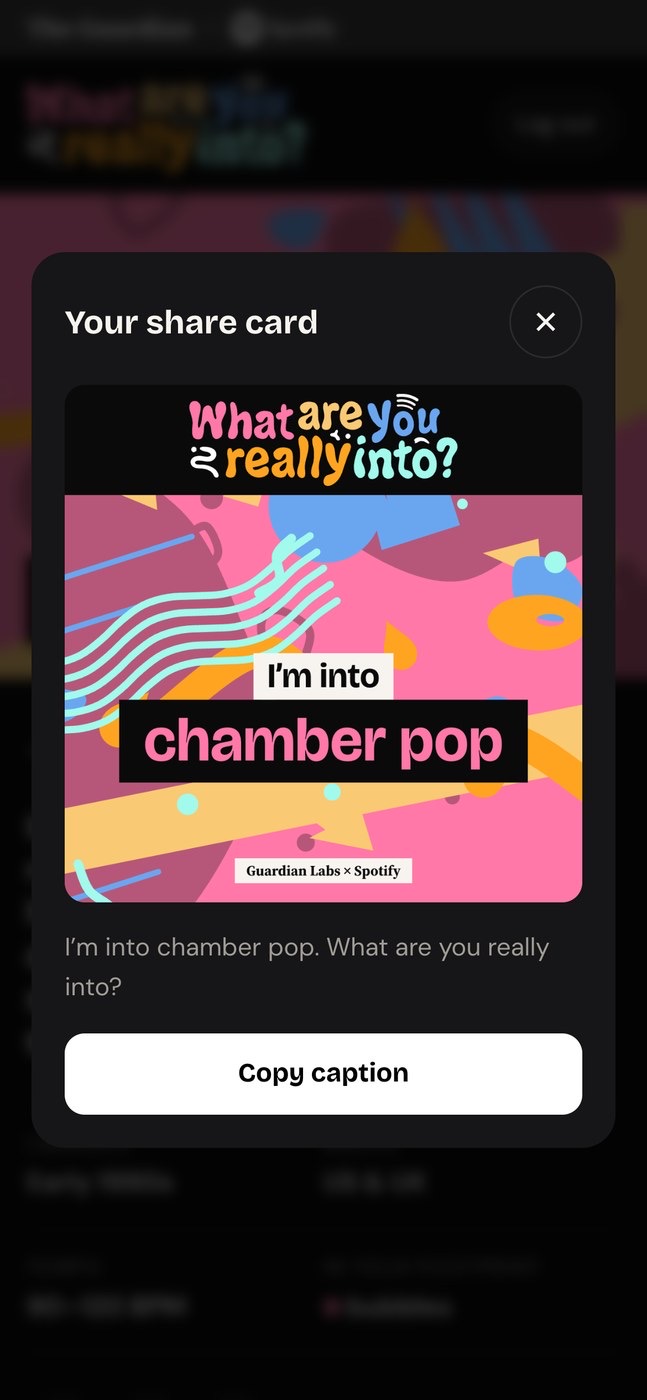 Share card dialog: the logo, a footprint reading I'm into chamber pop, the caption What are you really into, and a Copy caption button.